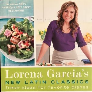 Lorena Garcia’s Latin Dishes
